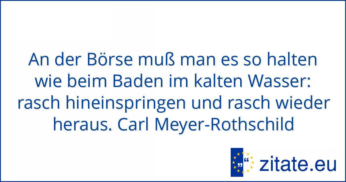 Carl Meyer Rothschild Zitate Eu