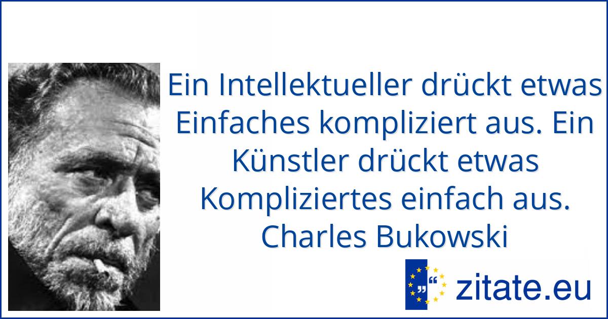 Zitate bukowski Bukowski Zitate