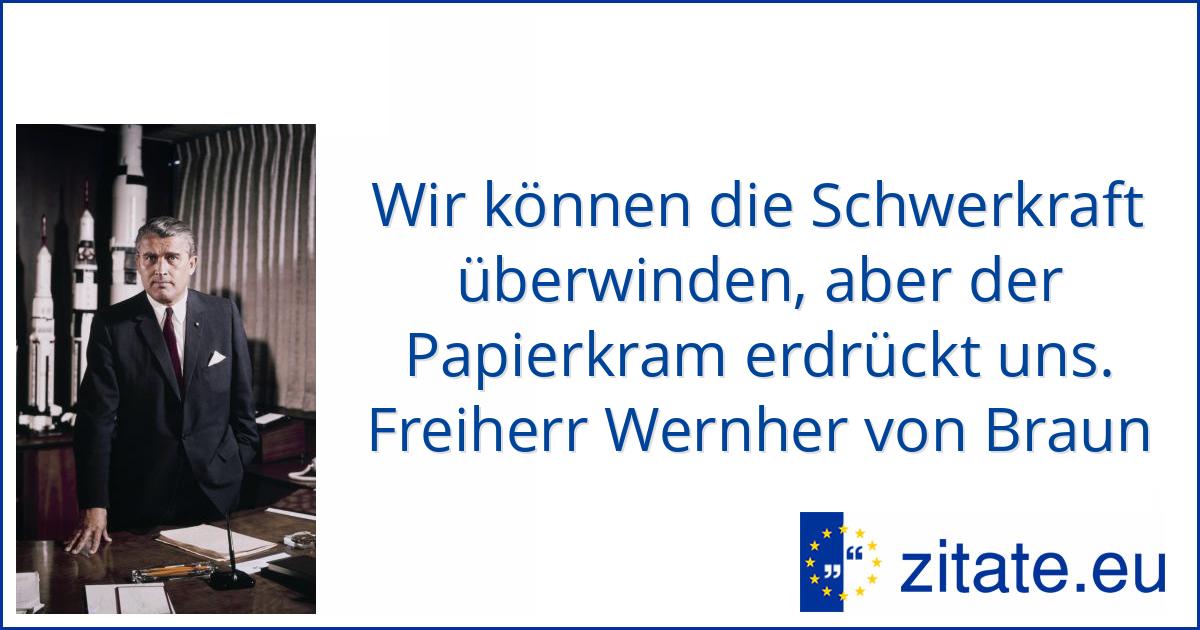 Freiherr Wernher Von Braun Zitate Eu