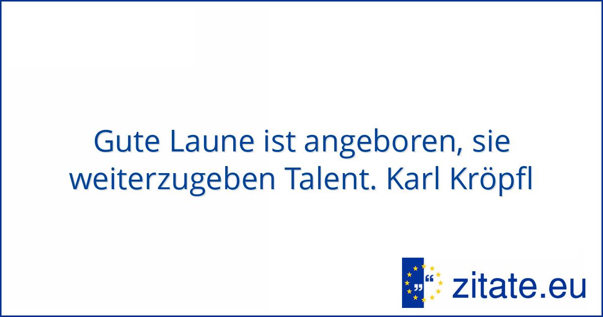 Karl Kropfl Zitate Eu