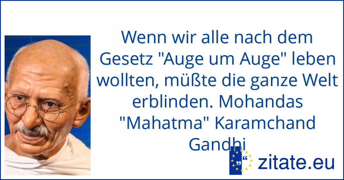 Mohandas "Mahatma" Karamchand Gandhi zitate.eu