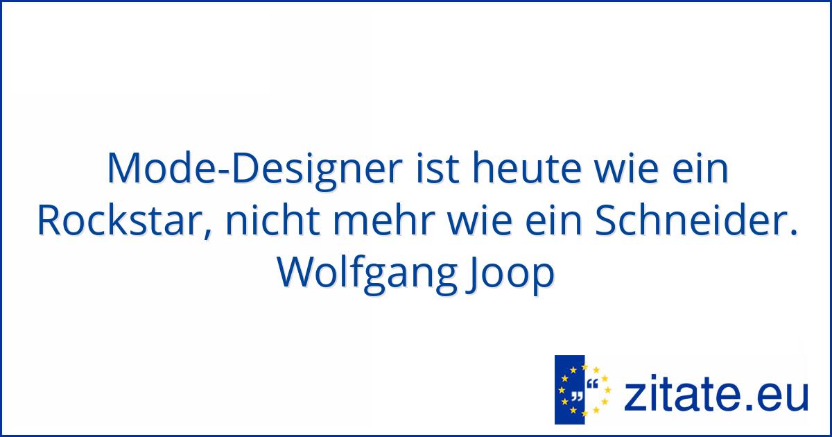 Wolfgang Joop Zitate Eu