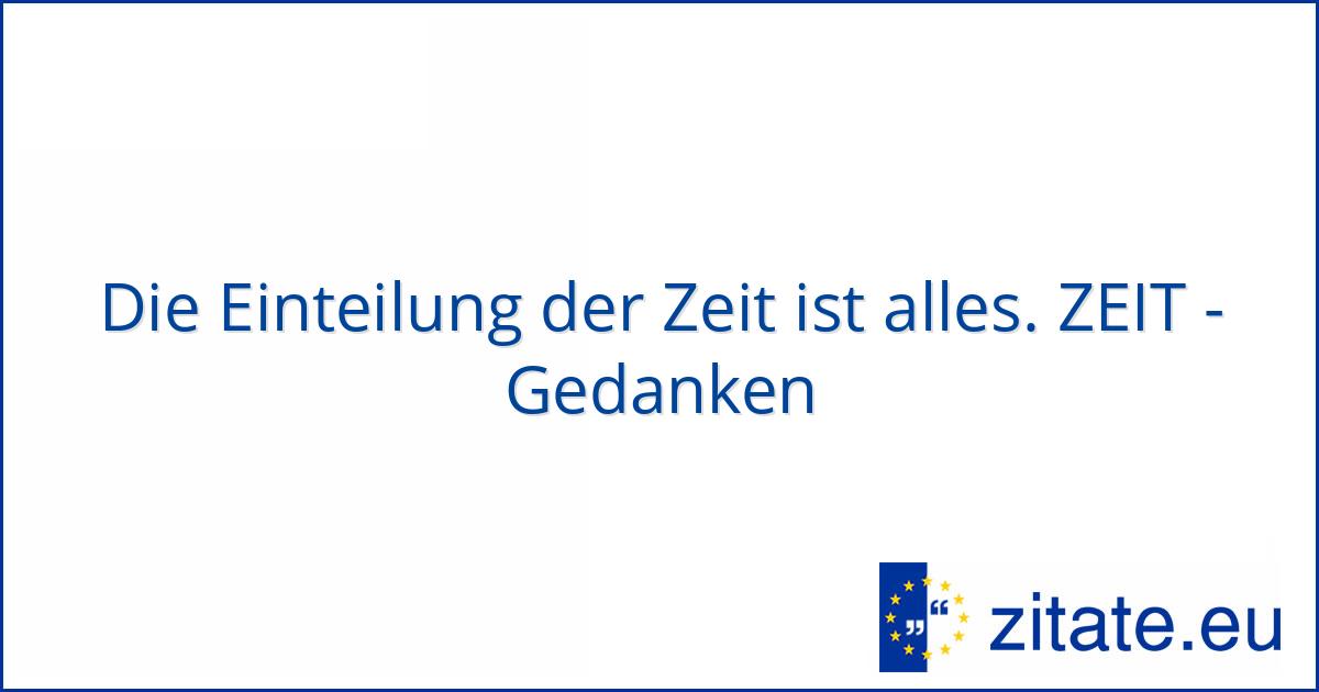 Zeit Gedanken Zitate Eu